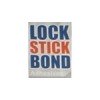 Lock Stick Bond Lock Stick Bond
